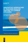 Innovative Approaches in Teaching English Writing to Chinese Speakers - Book