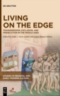 Living on the Edge : Transgression, Exclusion, and Persecution in the Middle Ages - Book