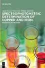 Spectrophotometric Determination of Copper and Iron : Reagents and Methods - Book