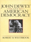 John Dewey and American Democracy - eBook