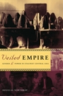 Veiled Empire : Gender and Power in Stalinist Central Asia - eBook