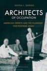 Architects of Occupation : American Experts and Planning for Postwar Japan - Book