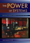 The Power of Systems : How Policy Sciences Opened Up the Cold War World - Book