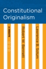Constitutional Originalism : A Debate - Book