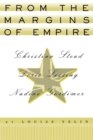 From the Margins of Empire : Christina Stead, Doris Lessing, Nadine Gordimer - eBook