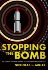 Stopping the Bomb : The Sources and Effectiveness of US Nonproliferation Policy - eBook