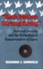 "Rich Nation, Strong Army" : National Security and the Technological Transformation of Japan - eBook