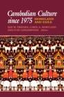 Cambodian Culture since 1975 : Homeland and Exile - eBook