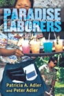 Paradise Laborers : Hotel Work in the Global Economy - eBook