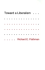 Toward a Liberalism - Book