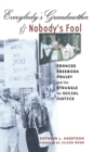 Everybody's Grandmother and Nobody's Fool : Frances Freeborn Pauley and the Struggle for Social Justice - eBook