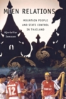 Mien Relations : Mountain People and State Control in Thailand - eBook
