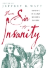 From Sin to Insanity : Suicide in Early Modern Europe - eBook