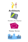 Architects : Portraits of a Practice - Book