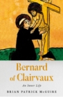 Bernard of Clairvaux : An Inner Life - Book