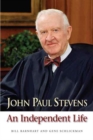 John Paul Stevens : An Independent Life - eBook