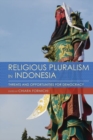 Religious Pluralism in Indonesia : Threats and Opportunities for Democracy - Book