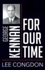 George Kennan for Our Time - eBook