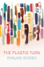 The Plastic Turn - eBook