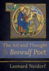 The Art and Thought of the "Beowulf" Poet - Book