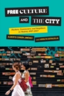Free Culture and the City : Hackers, Commoners, and Neighbors in Madrid, 1997–2017 - Book