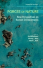 Forces of Nature : New Perspectives on Korean Environments - Book