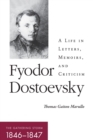 Fyodor Dostoevsky—The Gathering Storm (1846–1847) : A Life in Letters, Memoirs, and Criticism - Book