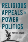 Religious Appeals in Power Politics - eBook