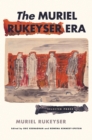 The Muriel Rukeyser Era : Selected Prose - Book