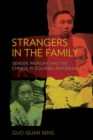 Strangers in the Family : Gender, Patriliny, and the Chinese in Colonial Indonesia - eBook