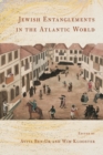 Jewish Entanglements in the Atlantic World - eBook
