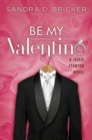 Be My Valentino : A Jessie Stanton Novel - Book 2 - eBook