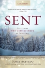 Sent - Large Print : Delivering the Gift of Hope at Christmas - Book