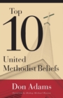 Top 10 United Methodist Beliefs - Book