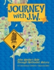 Journey with J.W. : John Wesley's Ride Through Methodist History - Book