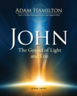 John [Large Print] : The Gospel of Light - Book