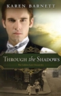 Through the Shadows : The Golden Gate Chronicles - Book 3 - eBook