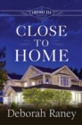 Close to Home : A Chicory Inn Novel - Book 4 - eBook