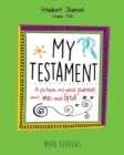My Testament Student Journal Volume Two : A Picture and Word Journal about Me and God - Book