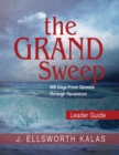 The Grand Sweep Leader Guide : 365 Days From Genesis Through Revelation - eBook