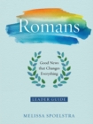 Romans - Women's Bible Study Leader Guide - Book