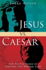 Jesus vs. Caesar - Book