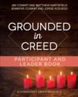 Grounded in Creed Participant and Leader Book - Book