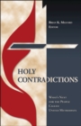 Holy Contradictions : What's Next for the People Called United Methodists - eBook