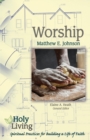 Holy Living: Worship - Book