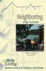 Holy Living Series: Neighboring - Book