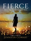 Fierce - Women's Bible Study Participant Workbook - Book
