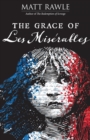Grace of Les Miserables, The - Book