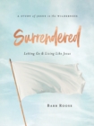 Surrendered Participant Workbook - Book