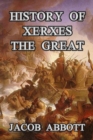 History of Xerxes the Great - Book